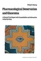 Pharmacological Denervation and Glaucoma