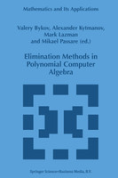 Elimination Methods in Polynomial Computer Algebra