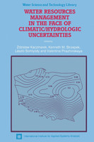 Water Resources Management in the Face of Climatic/Hydrologic Uncertainties
