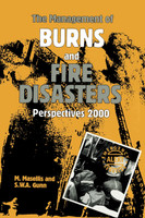 The Management of Burns and Fire Disasters