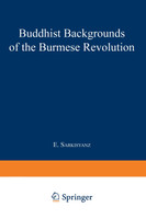 Buddhist Backgrounds of the Burmese Revolution