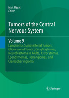 Tumors of the Central Nervous System, Volume 9