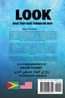 Look What They Have Turned Me Into