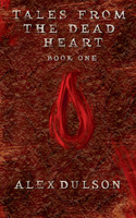 Tales From the Dead Heart
