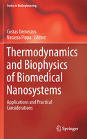Thermodynamics and Biophysics of Biomedical Nanosystems