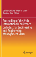 Proceeding of the 24th International Conference on Industrial Engineering and Engineering Management 2018