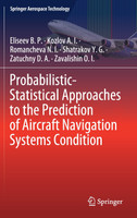 Probabilistic-Statistical Approaches to the Prediction of Aircraft Navigation Systems Condition