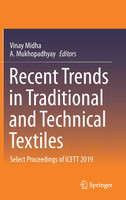 Recent Trends in Traditional and Technical Textiles