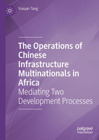 The Operations of Chinese Infrastructure Multinationals in Africa