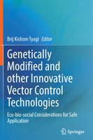 Genetically Modified and other Innovative Vector Control Technologies