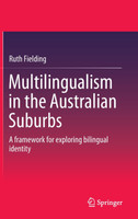 Multilingualism in the Australian Suburbs