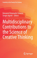 Multidisciplinary Contributions to the Science of Creative Thinking