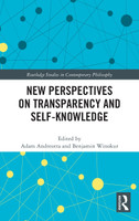 New Perspectives on Transparency and Self-Knowledge