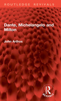 Dante, Michelangelo and Milton