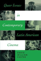 Queer Issues in Contemporary Latin American Cinema