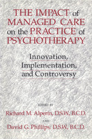 The Impact Of Managed Care On The Practice Of Psychotherapy