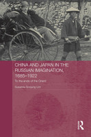 China and Japan in the Russian Imagination, 1685-1922