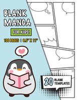 Blank Manga for Kids (Ages 4-8, 8-12)