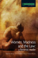 Women, Madness and the Law