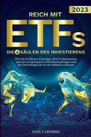 Reich mit ETFs - Die 4 Säulen des Investierens