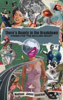 There's Beauty in the Breakdown