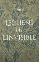 Les liens de l'invisible