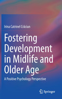 Fostering Development in Midlife and Older Age