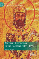 Alexios I Komnenos in the Balkans, 1081-1095