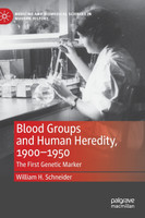 Blood Groups and Human Heredity, 1900-1950