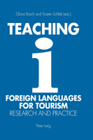 Teaching Foreign Languages for Tourism; Research and Practice