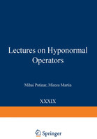 Lectures on Hyponormal Operators