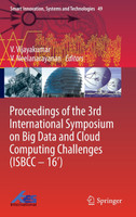 Proceedings of the 3rd International Symposium on Big Data and Cloud Computing Challenges (ISBCC - 16')