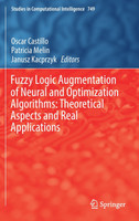 Fuzzy Logic Augmentation of Neural and Optimization Algorithms
