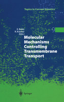 Molecular Mechanisms Controlling Transmembrane Transport