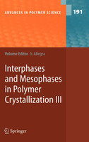 Interphases and Mesophases in Polymer Crystallization III