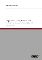 Jungen lernen anders, Mädchen auch