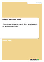 Customer Processes and their application to Mobile Devices