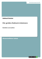 Die großen Kulturrevolutionen