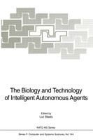 The Biology and Technology of Intelligent Autonomous Agents