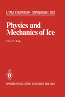 Physics and Mechanics of Ice
