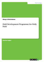 Field Development Programme for Holly Field