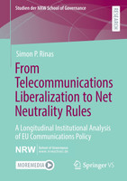 From Telecommunications Liberalization to Net Neutrality Rules