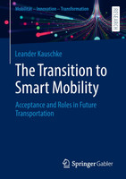 The Transition to Smart Mobility
