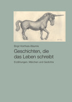 Geschichten, die das Leben schreibt