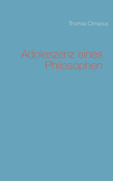 Adoleszenz eines Philosophen