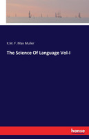 The Science Of Language Vol-I