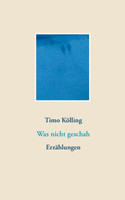 Was nicht geschah