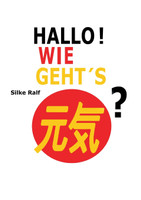 Hallo! Wie geht's?