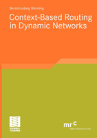 Context-Based Routing in Dynamic Networks