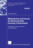 Möglichkeiten und Grenzen des Distressed Debt Investing in Deutschland